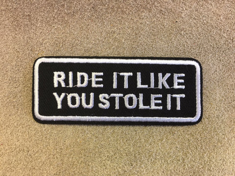 Patch - Ride Like You Stole It